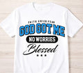 DTF Transfers God God Me No worries