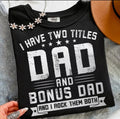 DTF Transfers I have two Totles DAD And bonus Dad and I rock them.