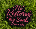 He restores my soul hat patches
