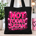 Tote bag Not today Satan
